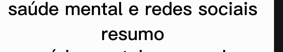 saúde mental e redes sociais 
resumo