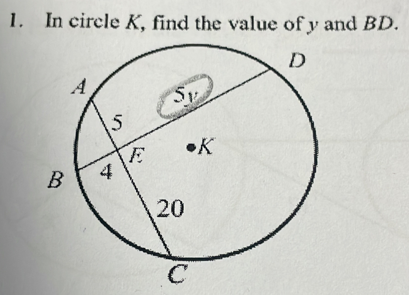 In circle K, find the value of y and BD.