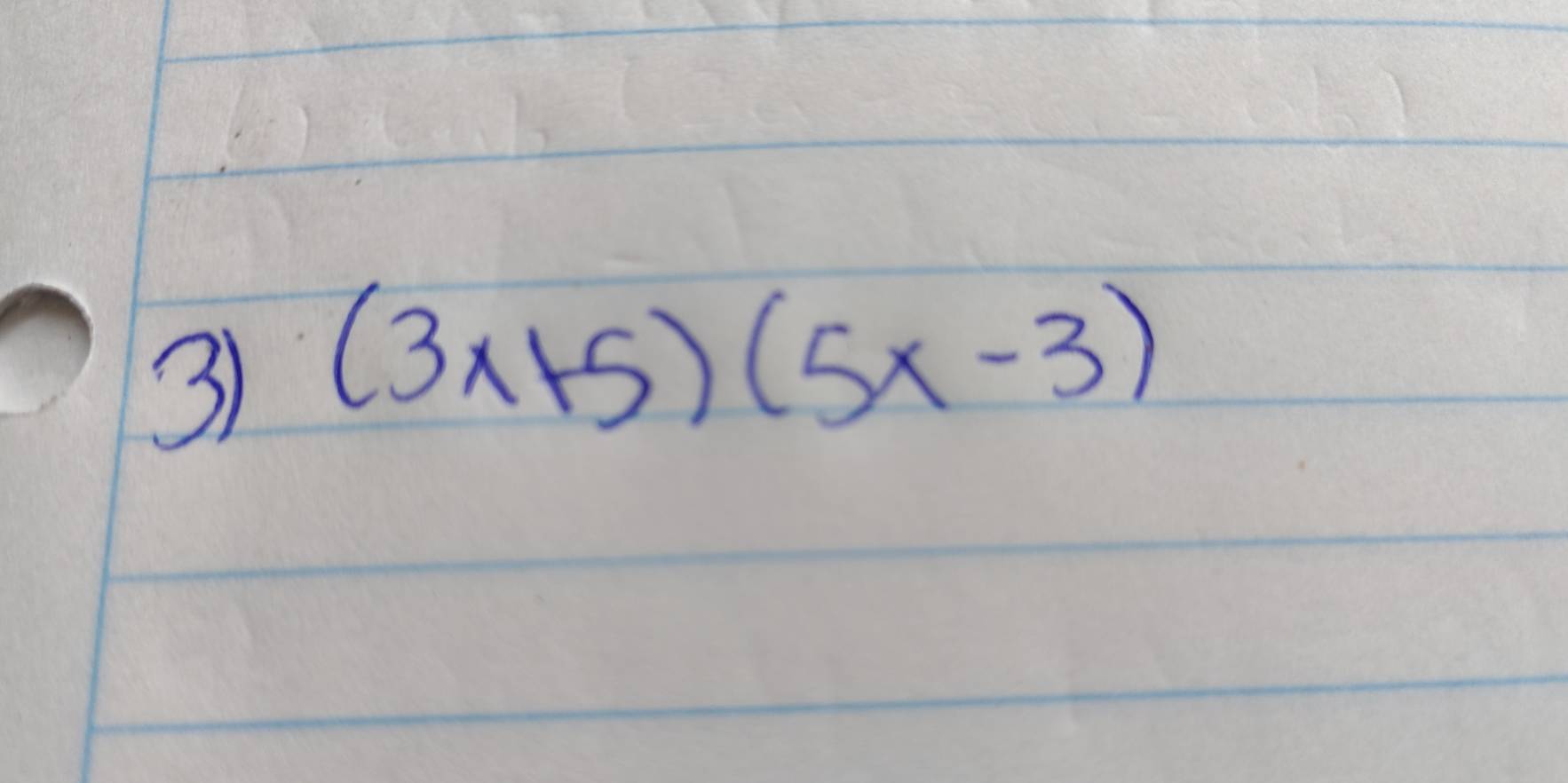 (3x+5)(5x-3)