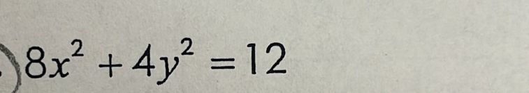 8x^2+4y^2=12