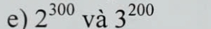 2^(300) và 3^(200)