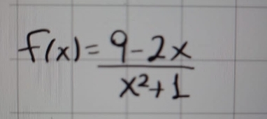 f(x)= (9-2x)/x^2+1 