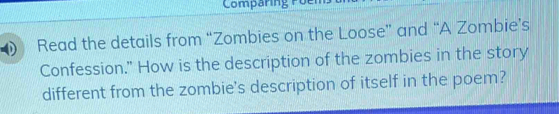 Solved: Comparing Read the details from “Zombies on the Loose” and “A ...