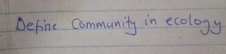 Define community in ecology