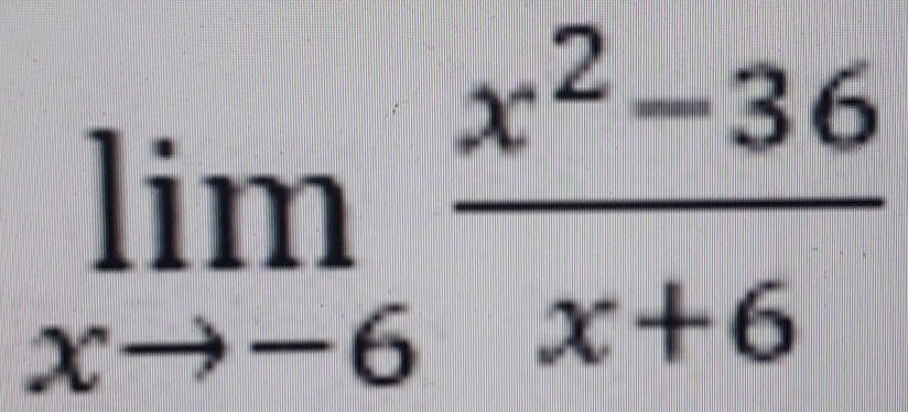 limlimits _xto -6 (x^2-36)/x+6 