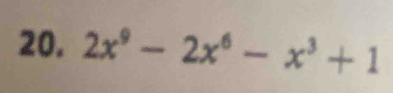 2x^9-2x^6-x^3+1