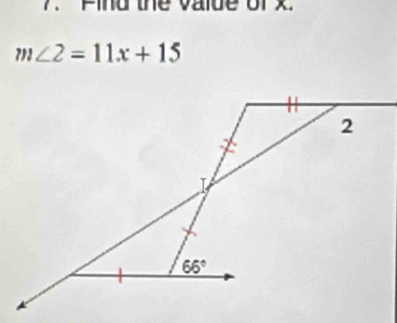 Pind the vaiue of x.
m∠ 2=11x+15