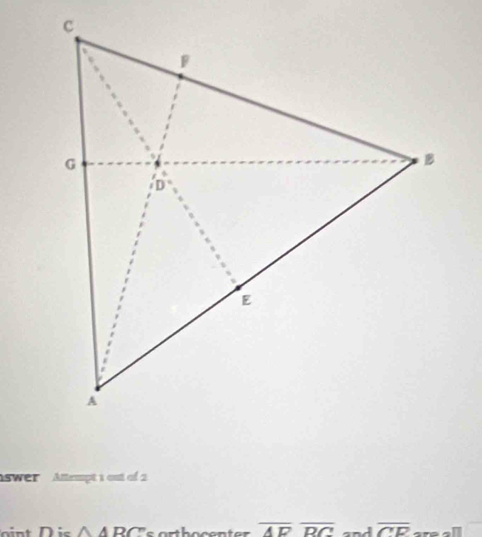 swer Attempt 1 out of 2
overline AFoverline RC
AABC and overline CF