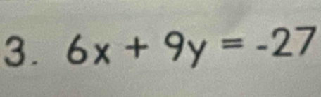 6x+9y=-27