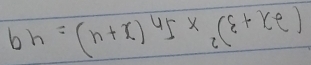 (2x+3)^2* ln (x+4)=49