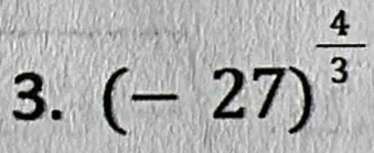 (-27)^ 4/3 