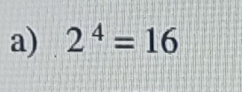 2^4=16