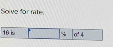 Solve for rate.