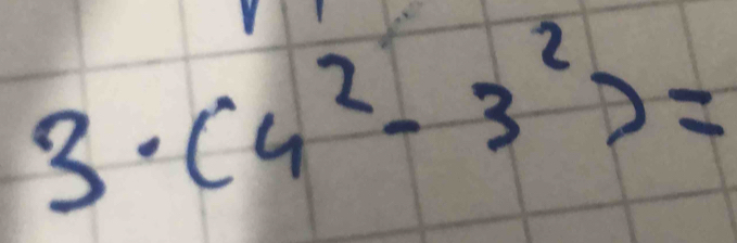 3· (4^2-3^2)=