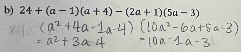 24+(a-1)(a+4)-(2a+1)(5a-3)