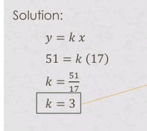 Solution:
y=kx
51=k(17)
k= 51/17 
k=3