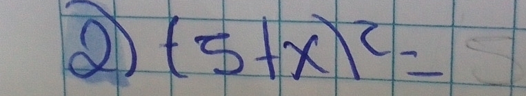 ② (5+x)^2=