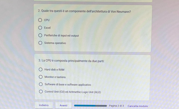 Risolto:Quale tra questi è un componente dell'architettura di Von ...