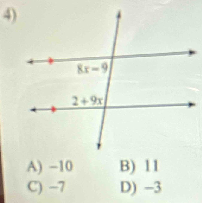 A) −10 B) 11
C) -1 D) -3