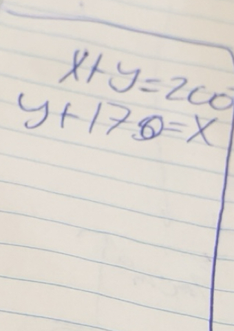 Solved: x+y=200 y+170=x [Math]
