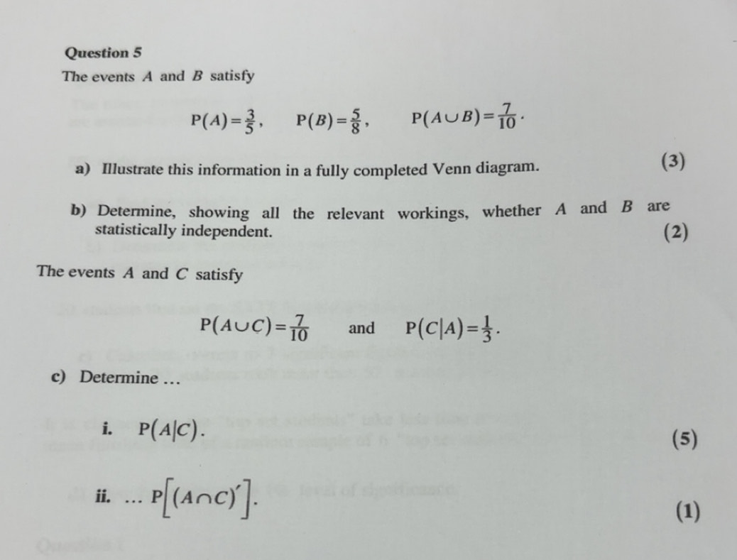 Solved: The events A and B satisfy P(A)= 3/5 , P(B)= 5/8 , P(A∪ B)= 7/ ...