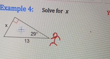 Example 4: Solve for x
Y