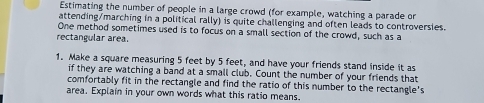Solved: Estimating the number of people in a large crowd (for example ...