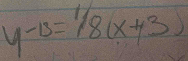 y-15=^1/_8(x+3)