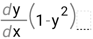  dy/dx (1-y^2). 
^ 
_