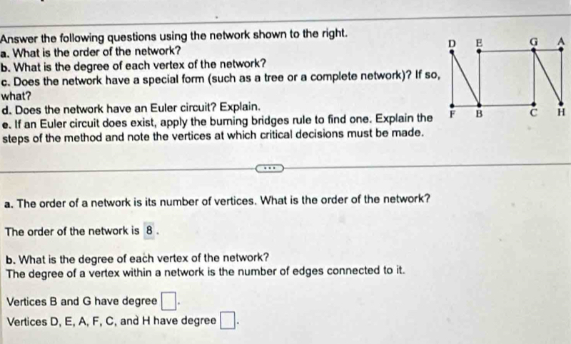 Solved: Answer the following questions using the network shown to the ...