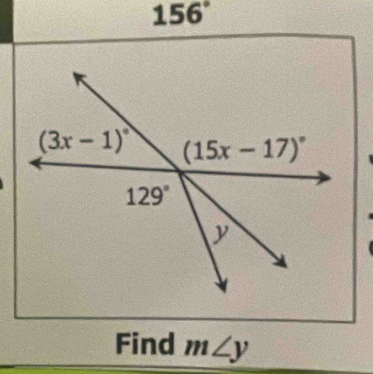 56°
Find m∠ y