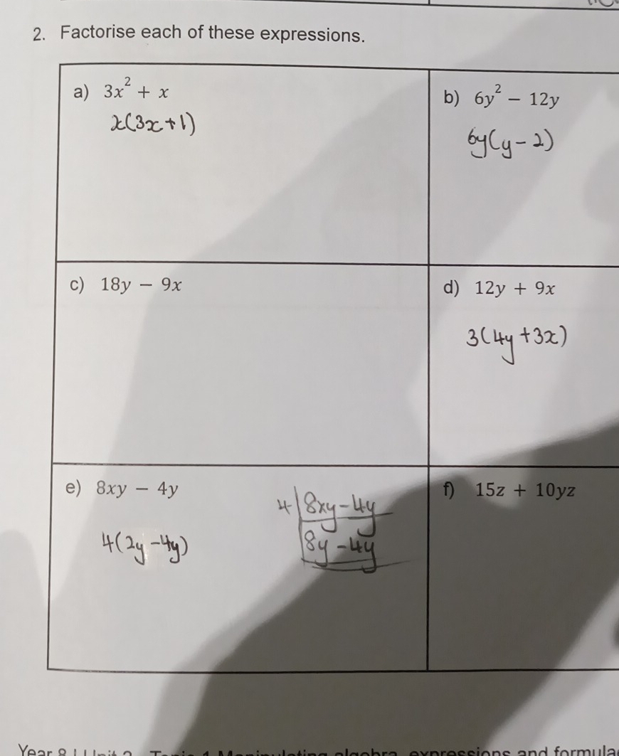 Factorise each of these expressions.
rmula