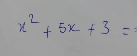 x^2+5x+3=