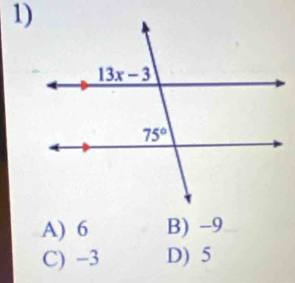 A) 6 B) -9
C) -3 D) 5