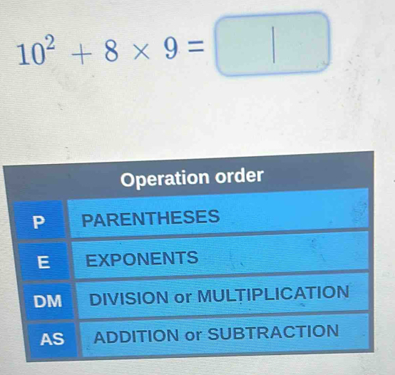 10^2+8* 9=□