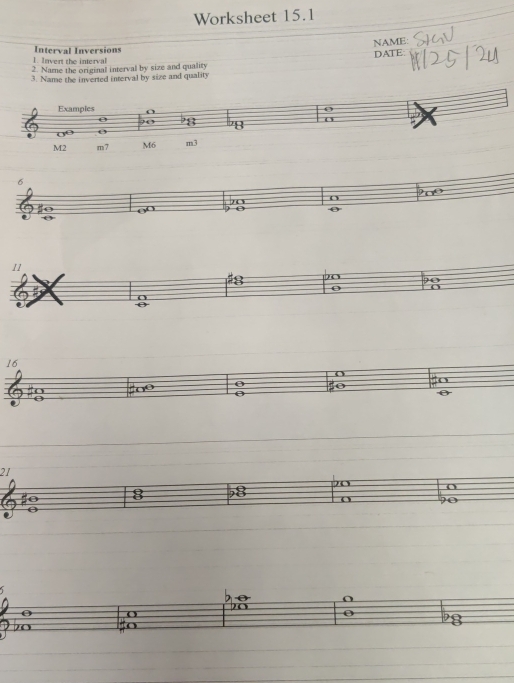 Worksheet 15.1 
NAME: 
Interval Inversions 
1. Invert the interval 
2. Name the original interval by size and quality DATE. 
3. Name the inverted interval by size and quality 
Examples o ( ) 
) ( 8 8 
4 
M2 m7 M6 m3
6 
Poo 
4 
.
21
8 58 O 
O