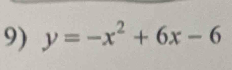 y=-x^2+6x-6