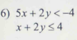 5x+2y
x+2y≤ 4