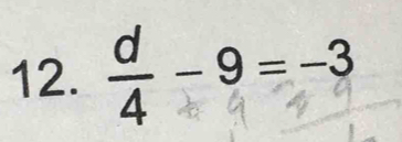 12. ÷-9=-