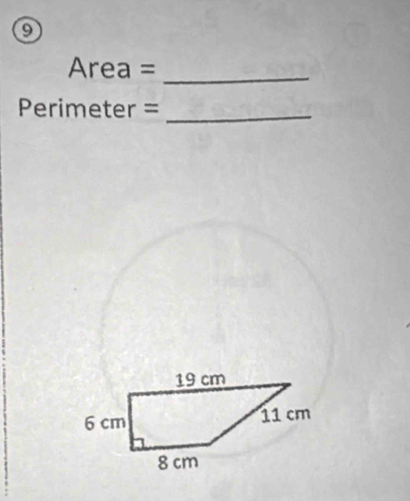 9 
_ Area=
Per imeter= _