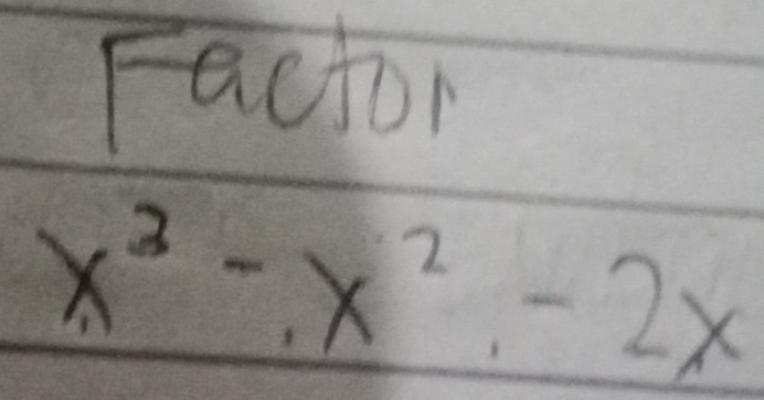 Factor
x^3-x^2-2x