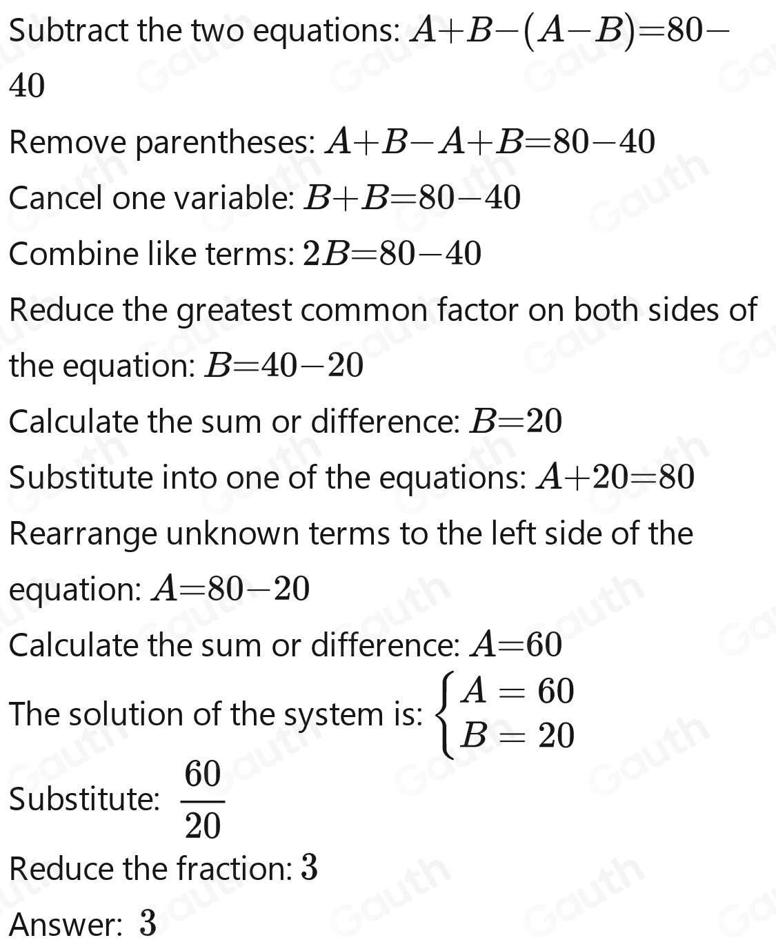 Solved: A+B=80 A-B=40 A / B=? [Math]