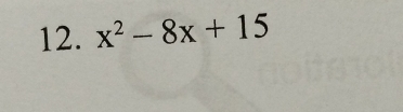 x^2-8x+15