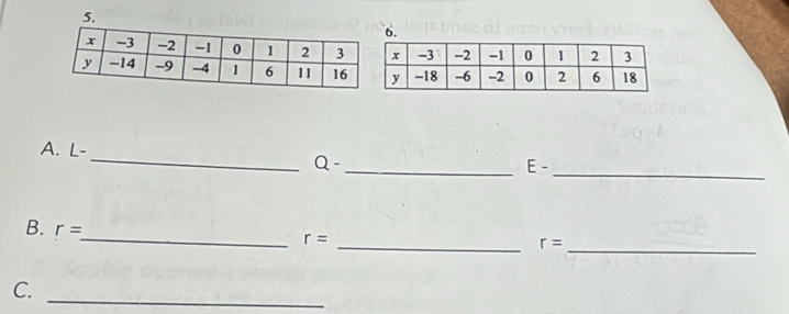 L-_ Q-
_ E- 
B. r=
_ r=
_ r=
_ 
C. 
_