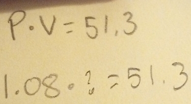 P· V=51,3
1.08.:=51.3