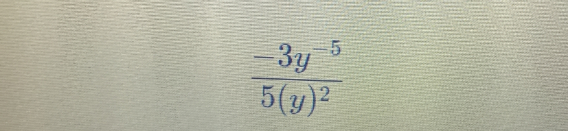 frac -3y^(-5)5(y)^2