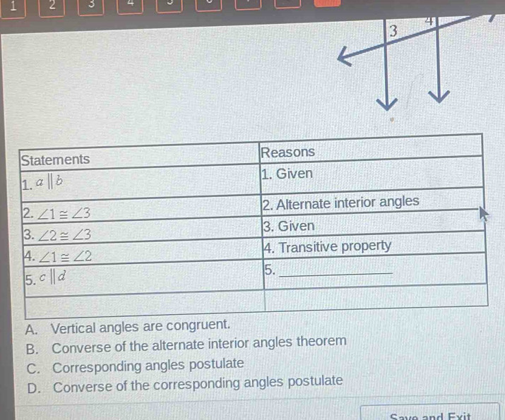 Solved: 1 2 3 4 A. Vertical angles are congruent. B. Converse of the ...