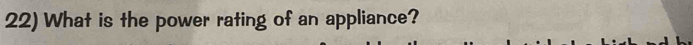 What is the power rating of an appliance?