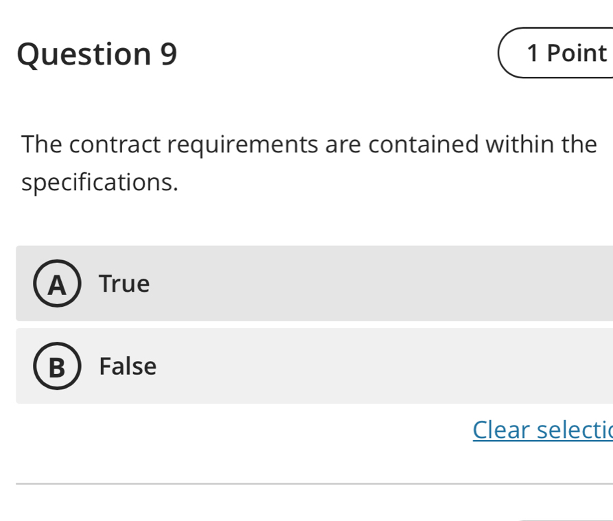 Solved: The contract requirements are contained within the A ) True B ...