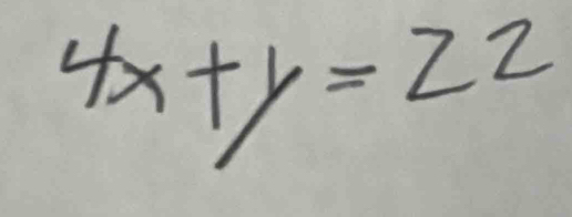 4x+y=22